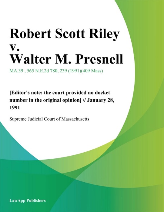 Robert Scott Riley v. Walter M. Presnell