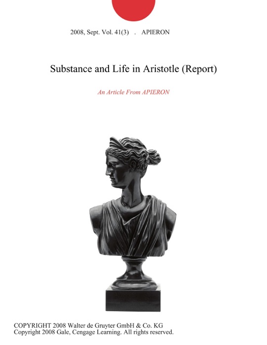Substance and Life in Aristotle (Report)