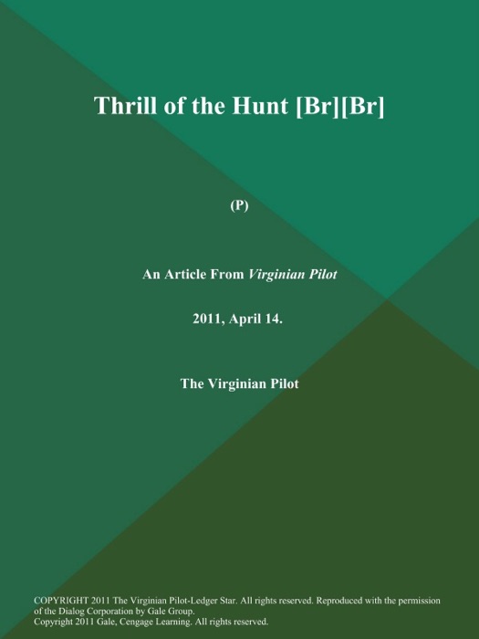 Thrill of the Hunt [Br][Br] (P)