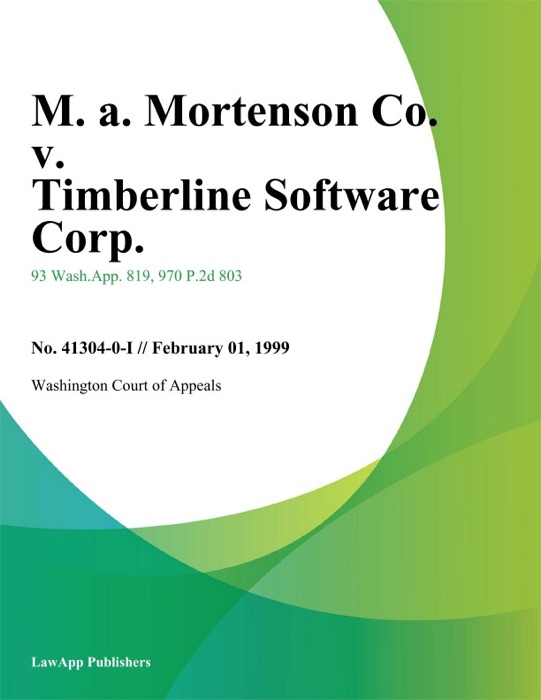 M. A. Mortenson Co. V. Timberline Software Corp.