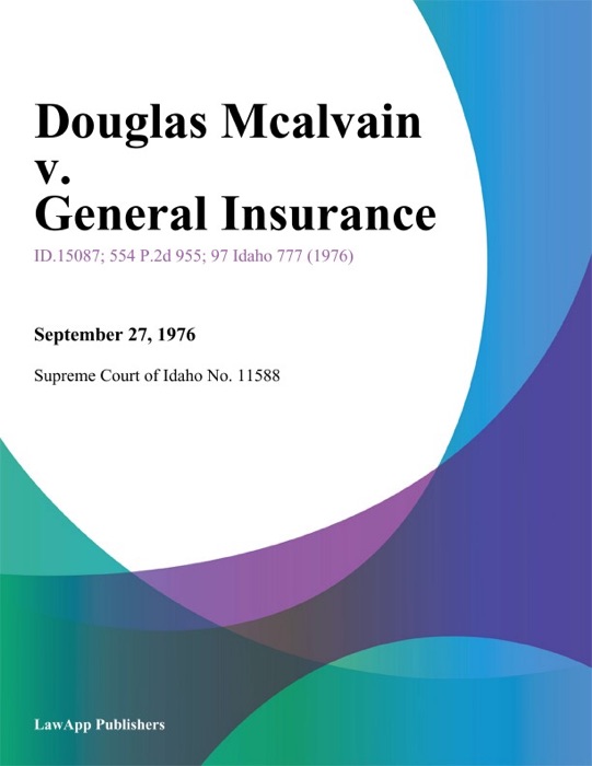 Douglas Mcalvain v. General Insurance