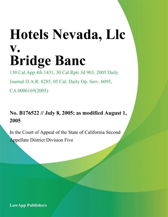 Hotels Nevada, LLC v. Bridge Banc, LLC