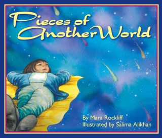 Pieces of Another World by Mara Rockliff & Salima Alikhan