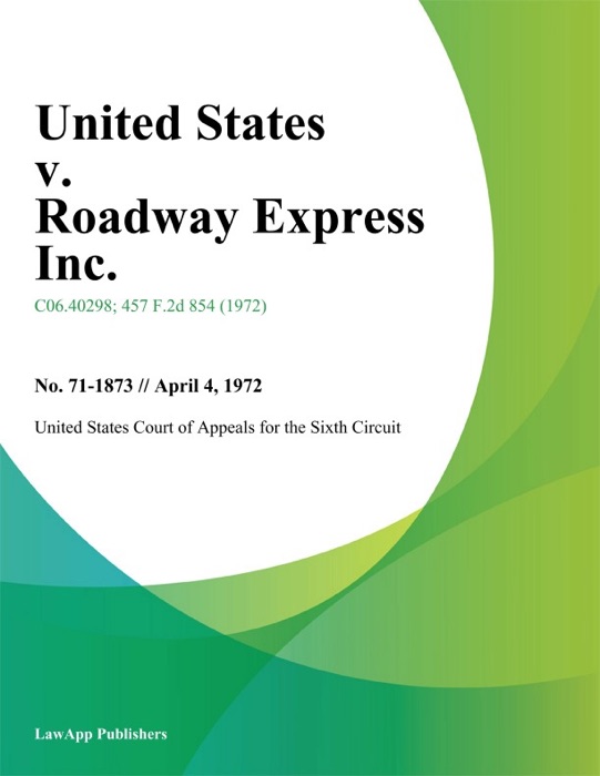 United States v. Roadway Express Inc.