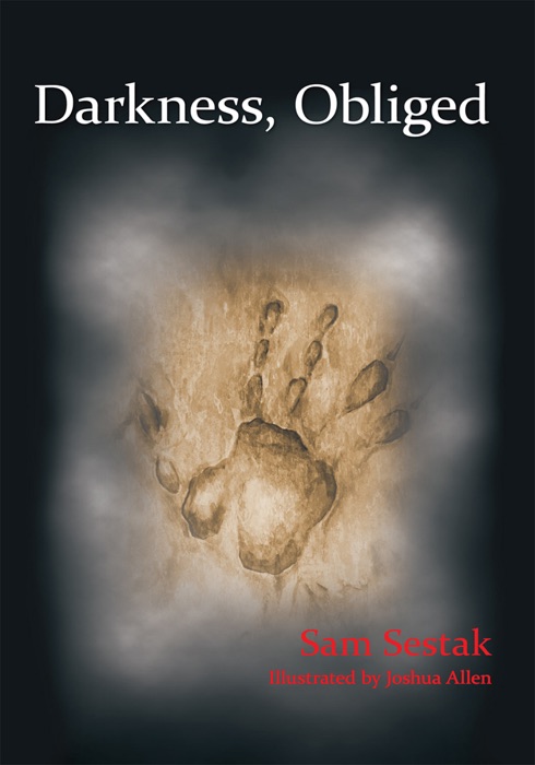 Darkness, Obliged