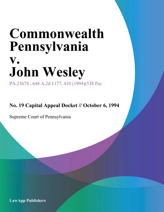 Commonwealth Pennsylvania v. John Wesley