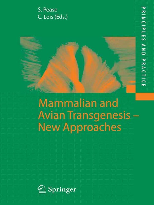 Mammalian and Avian Transgenesis - New Approaches