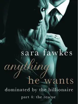 Read: Anything He Book Wants: The Rescue (#4)