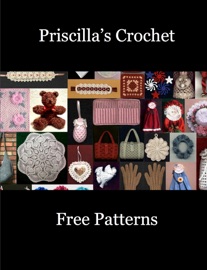 Priscilla’s Crochet Free Patterns - Priscilla Hewitt & Jared Hewitt