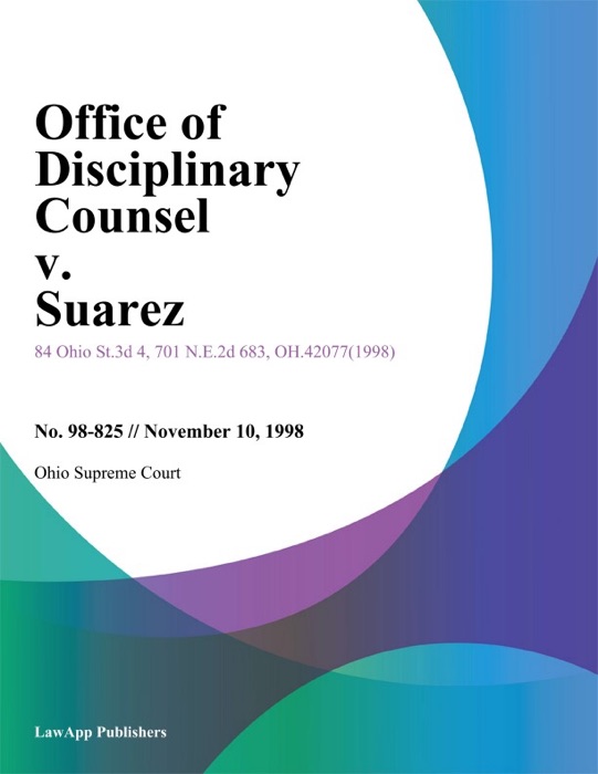 Office of Disciplinary Counsel v. Suarez