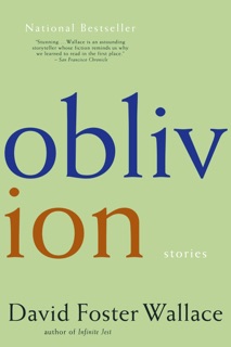 Oblivion by David Foster Wallace