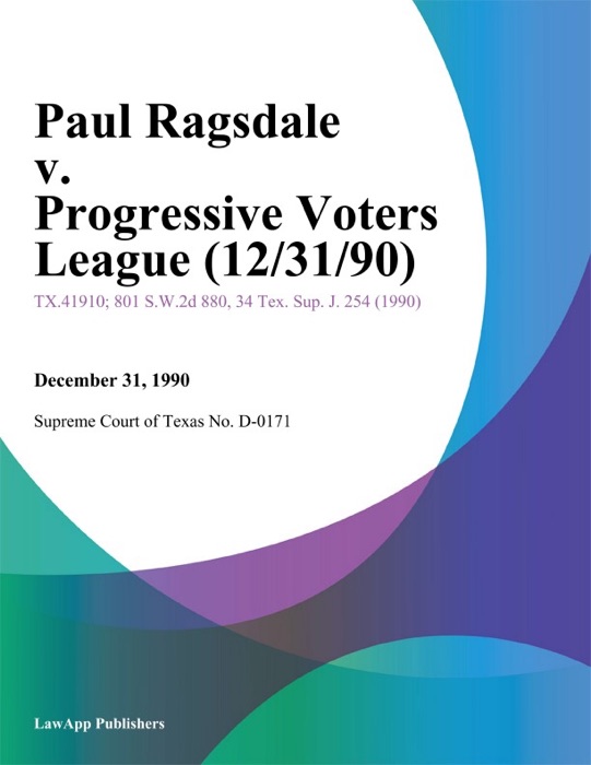 Paul Ragsdale v. Progressive Voters League