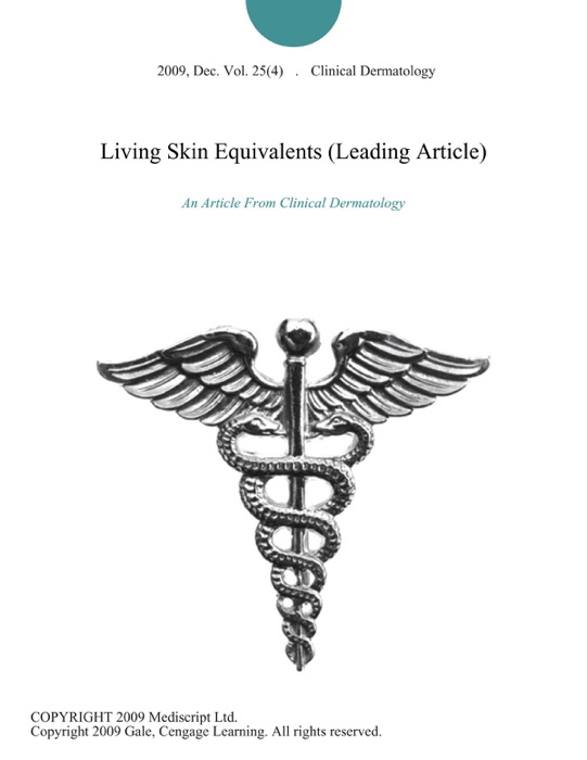Living Skin Equivalents (Leading Article)