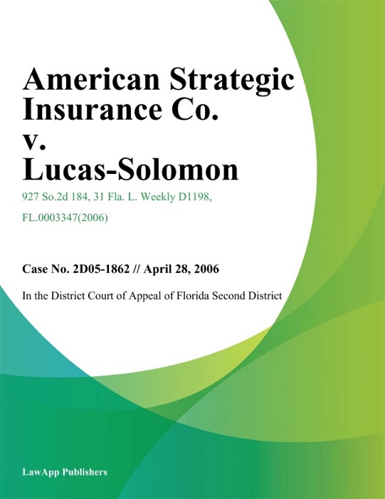 American Strategic Insurance Co. v. Lucas-Solomon