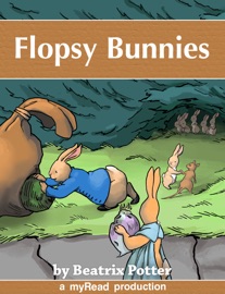 Flopsy Bunnies - Beatrix Potter, Marti Major & Lisa Clark