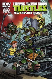 Teenage Mutant Ninja Turtles: New Animated Adventures #1 by Kenny Byerly & Dario Brizuela