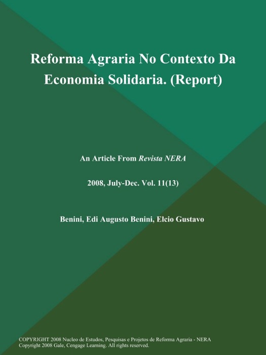 Reforma Agraria No Contexto Da Economia Solidaria (Report)