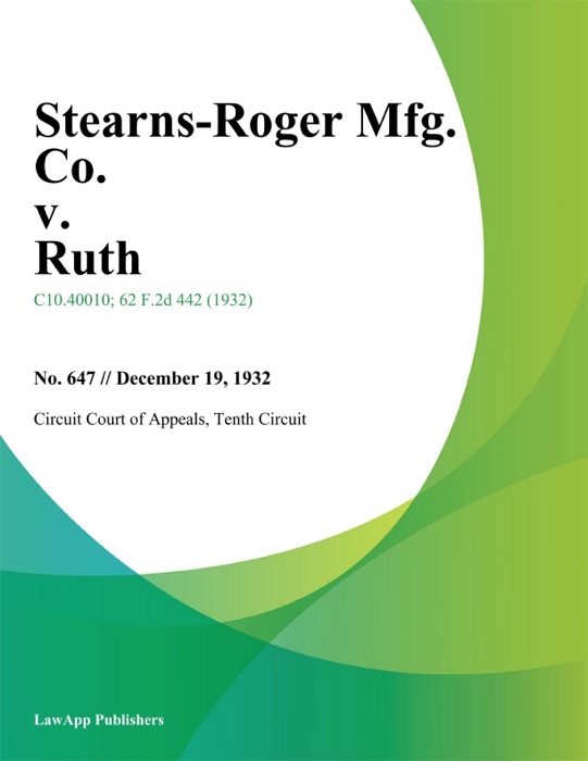 Stearns-Roger Mfg. Co. V. Ruth