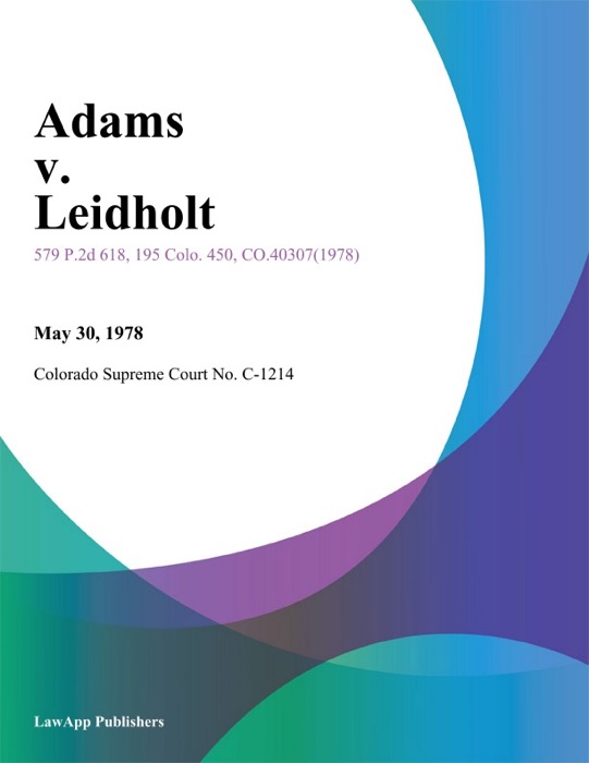 Adams v. Leidholt