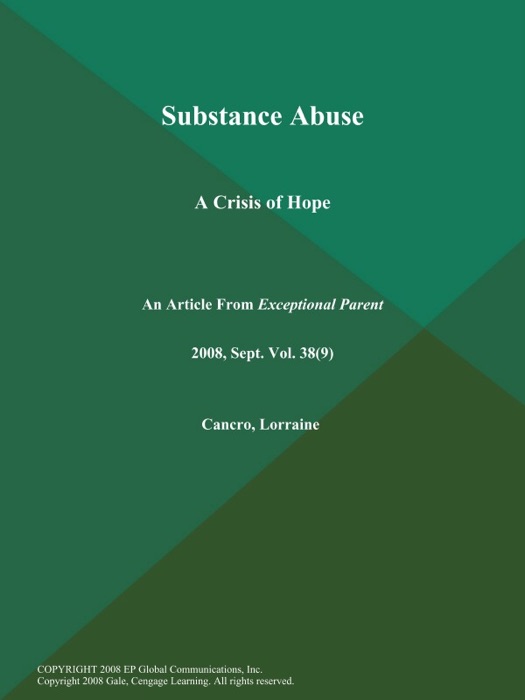 Substance Abuse: A Crisis of Hope