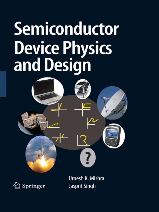 Semiconductor Device Physics and Design