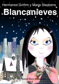 Blancanieves - The Brothers Grimm, Maria Stephens & Raymond Stephens