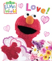 Elmo's World: Love! (Sesame Street)