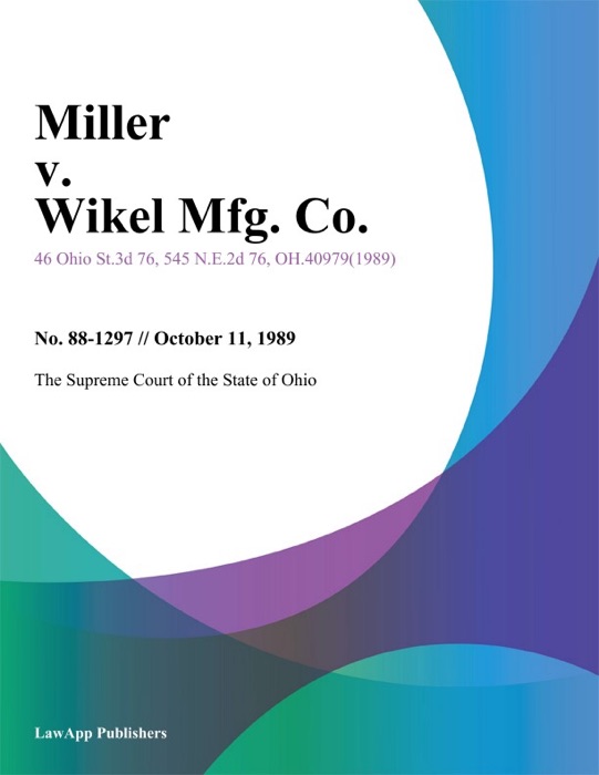 Miller v. Wikel Mfg. Co.