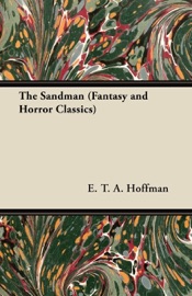 The Sandman (Fantasy and Horror Classics) - E. T. A. Hoffmann
