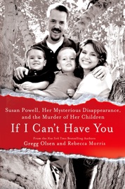 If I Can't Have You - Gregg Olsen & Rebecca Morris