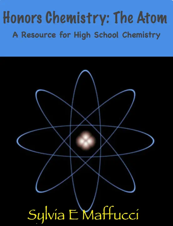 Honors Chemistry: The Atom