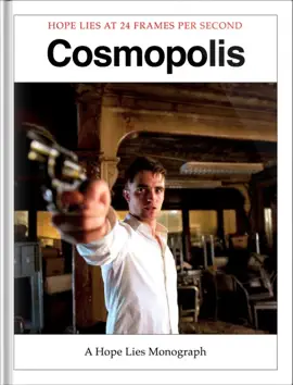 Read: Cosmopolis - A Hope Book Lies Monograph