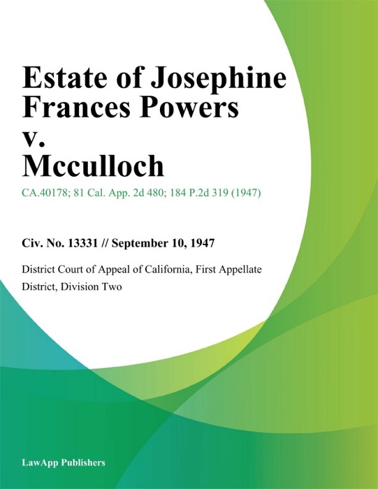 Estate Of Josephine Frances Powers V. Mcculloch
