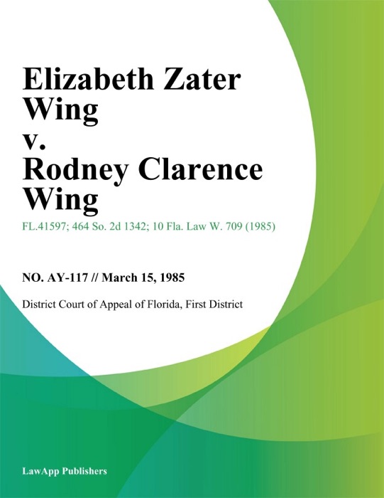 Elizabeth Zater Wing v. Rodney Clarence Wing