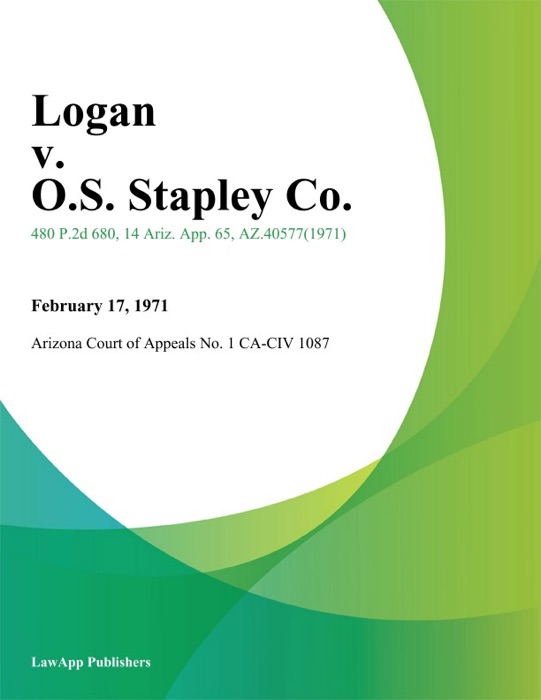 Logan v. O.S. Stapley Co.