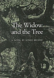 The Widow and the Tree - Sonny Brewer