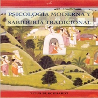 Psicología Moderna y Sabiduría Tradicional