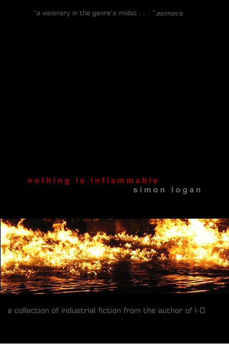 Nothing Is Inflammable