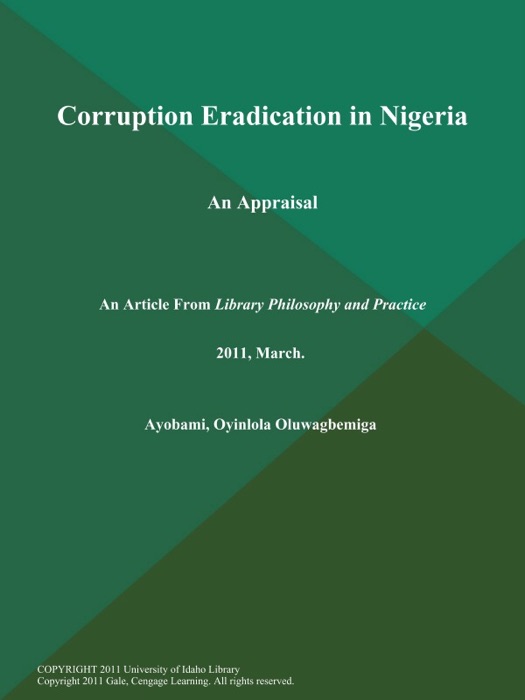 Corruption Eradication in Nigeria: An Appraisal