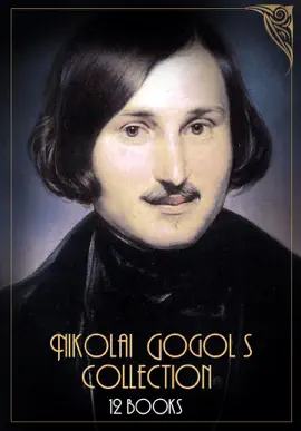 Read: Nikolai Gogol's Collection [ Book 12 books ]
