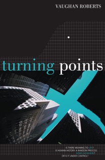 Turning Points by Vaughan Roberts