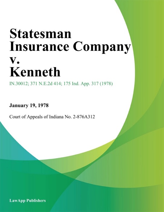 Statesman Insurance Company v. Kenneth