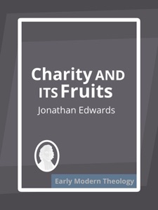 Charity and Its Fruits