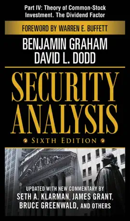 Security Analysis, Sixth Edition, Part IV - Theory of Common-Stock Investment. The Dividend Factor
