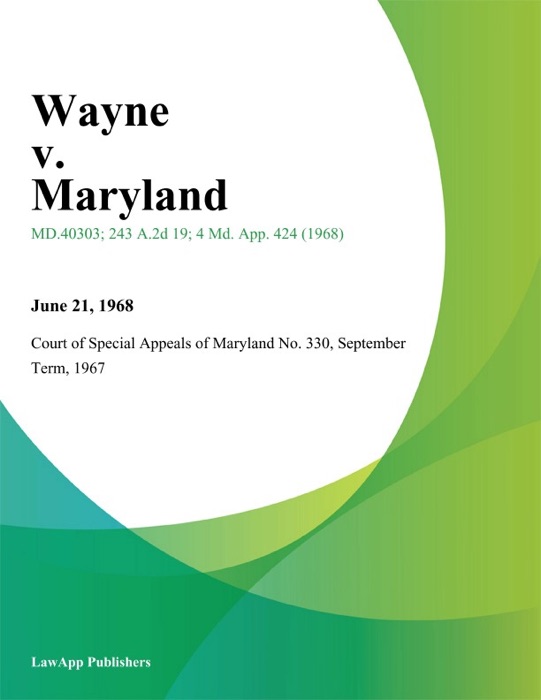 Wayne v. Maryland