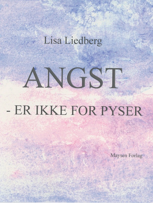Angst er ikke for pyser