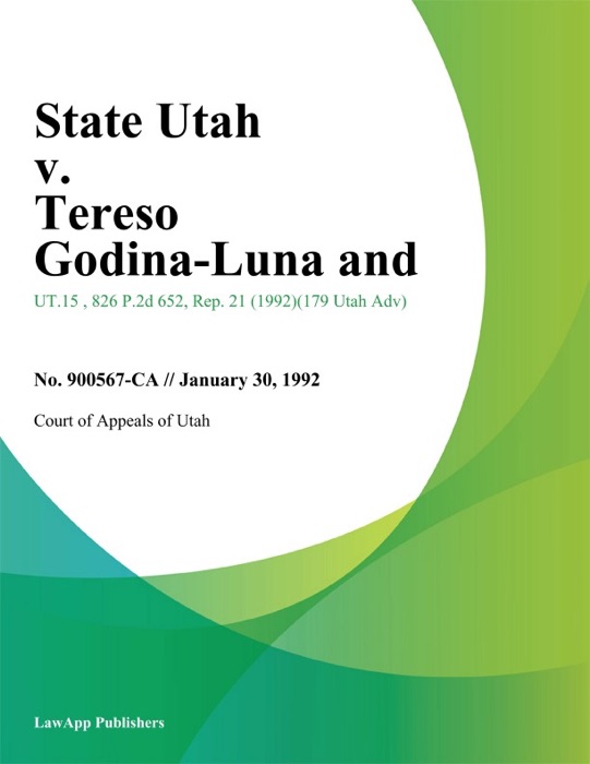 State Utah v. Tereso Godina-Luna and