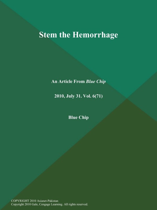Stem the Hemorrhage