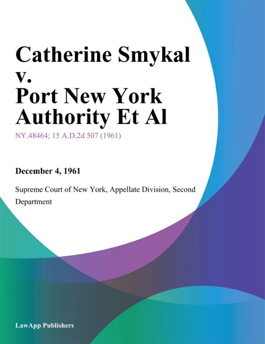 Catherine Smykal v. Port New York Authority Et Al
