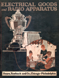 Sears Roebuck 1922 Electrical Goods and Radio Apparatus Catalog